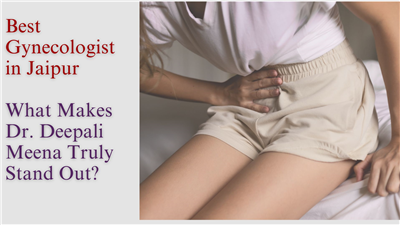 Best Gynecologist in Jaipur