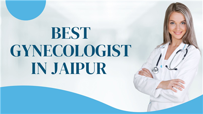 Best Lady Gynecologist for PCOD, PID, PCOS Treatment in Jaipur